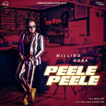 download Peele-Peele Millind Gaba mp3